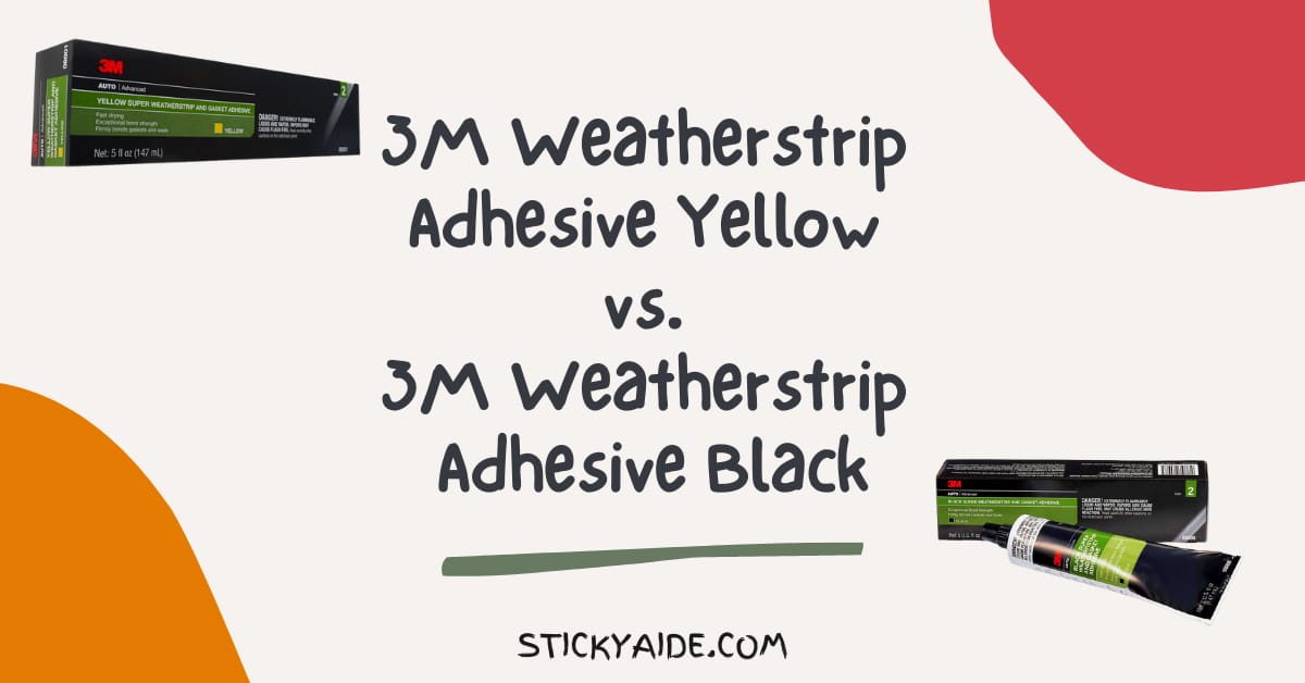 3M Weatherstrip Adhesive Yellow vs Black
