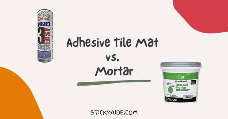 Adhesive Tile Mat vs. Mortar