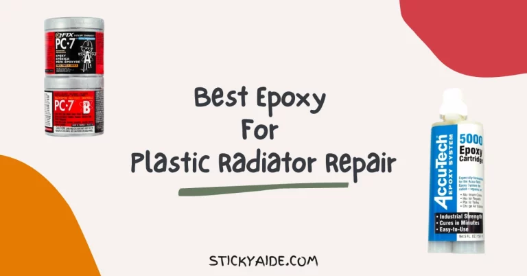 Best Epoxy For Plastic Radiator Repair