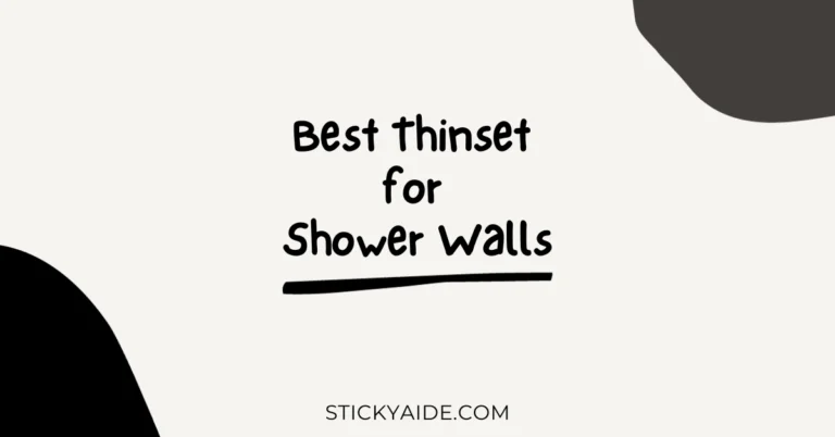 Best Thinset for Shower Walls (With Applying Guide)