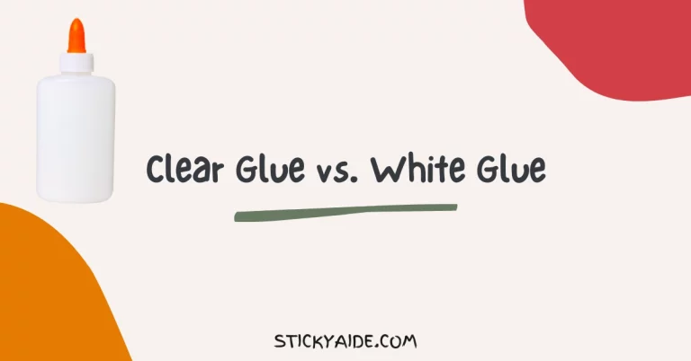 Clear Glue vs. White Glue