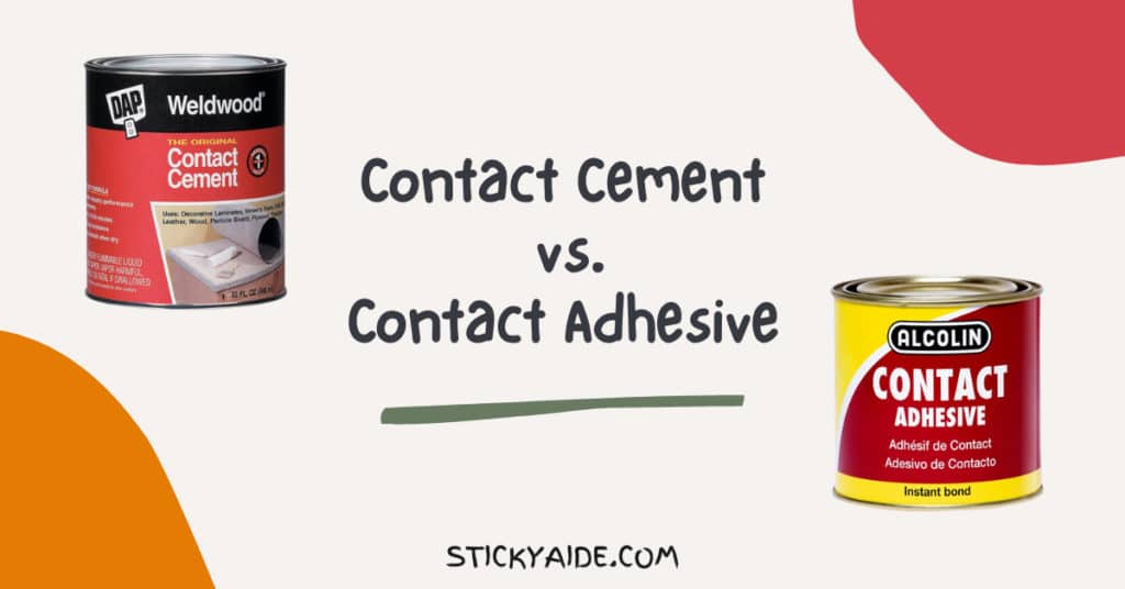 Contact Cement vs. Contact Adhesive Sticky Aide
