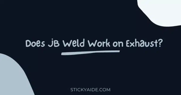 Does JB Weld Work on Exhaust?