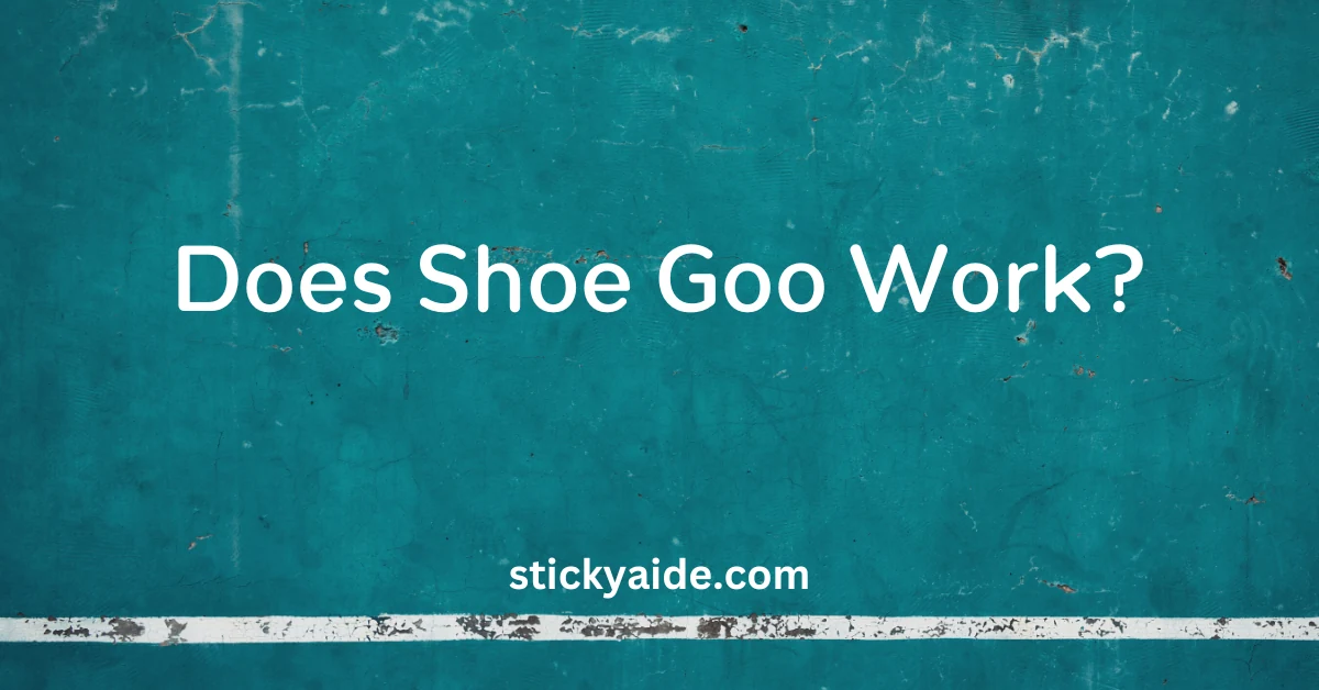 Does Shoe Goo Work