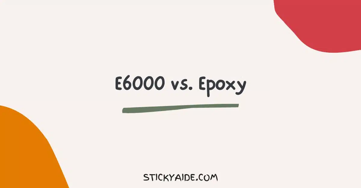 E6000 vs Epoxy