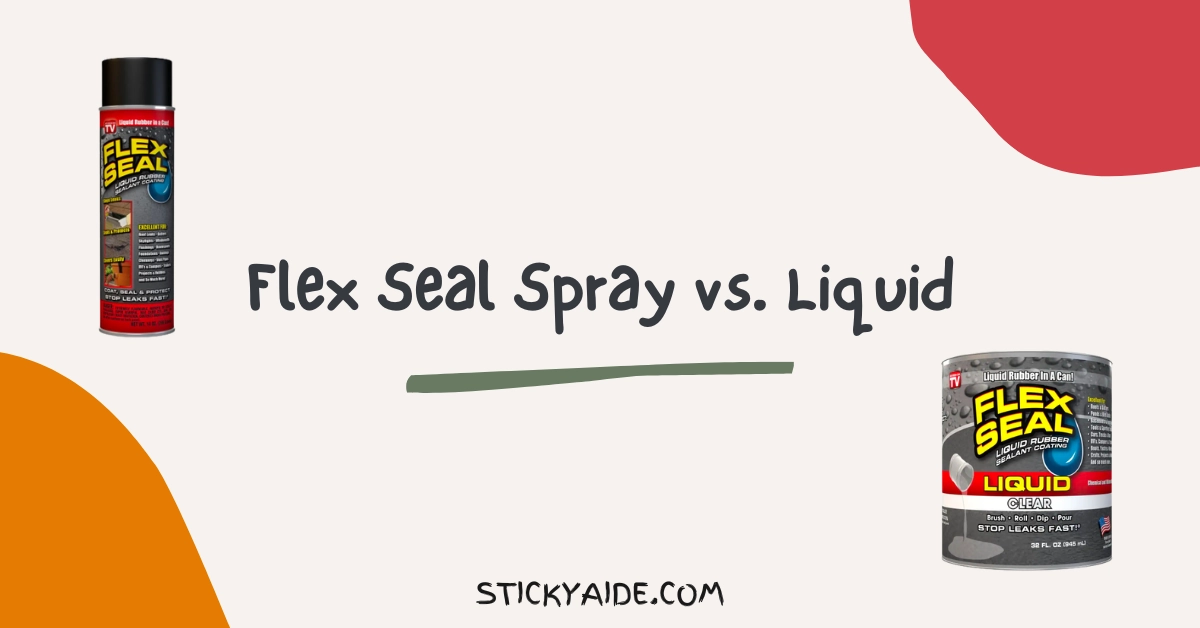 Flex Seal Spray vs Liquid