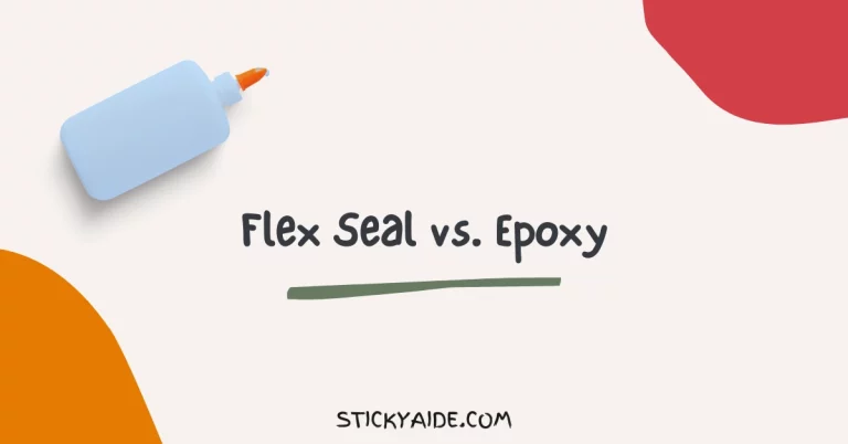 Flex Seal vs. Epoxy – What’s The Differences?