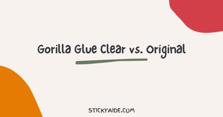 Gorilla Glue Clear vs Original