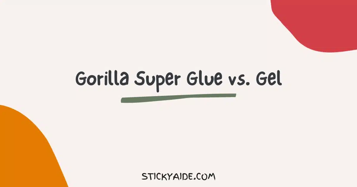 Gorilla Super Glue vs Gel