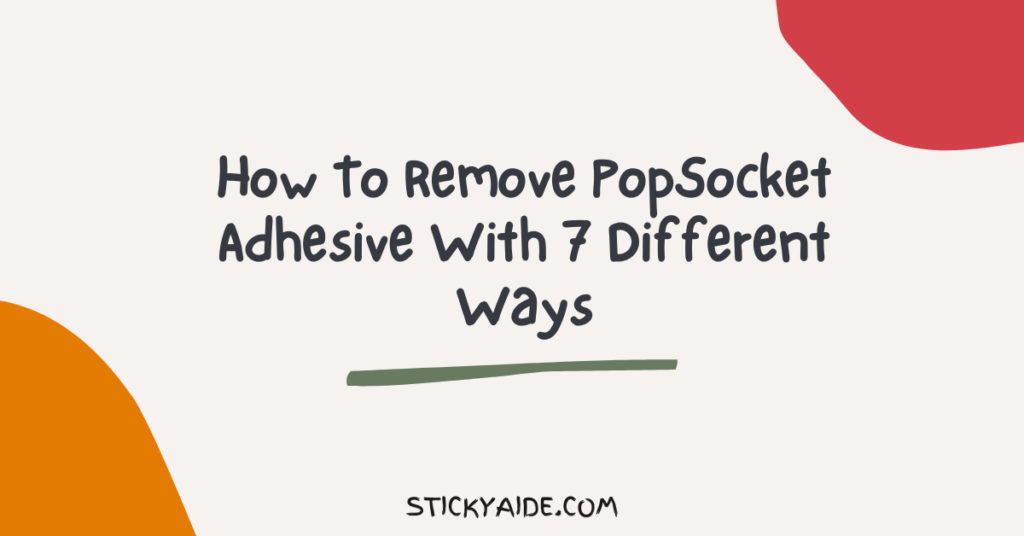 How to Make Adhesive Sticky Again? 5 Simple Steps Sticky Aide