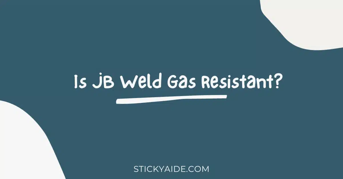 Is JB Weld Gas Resistant