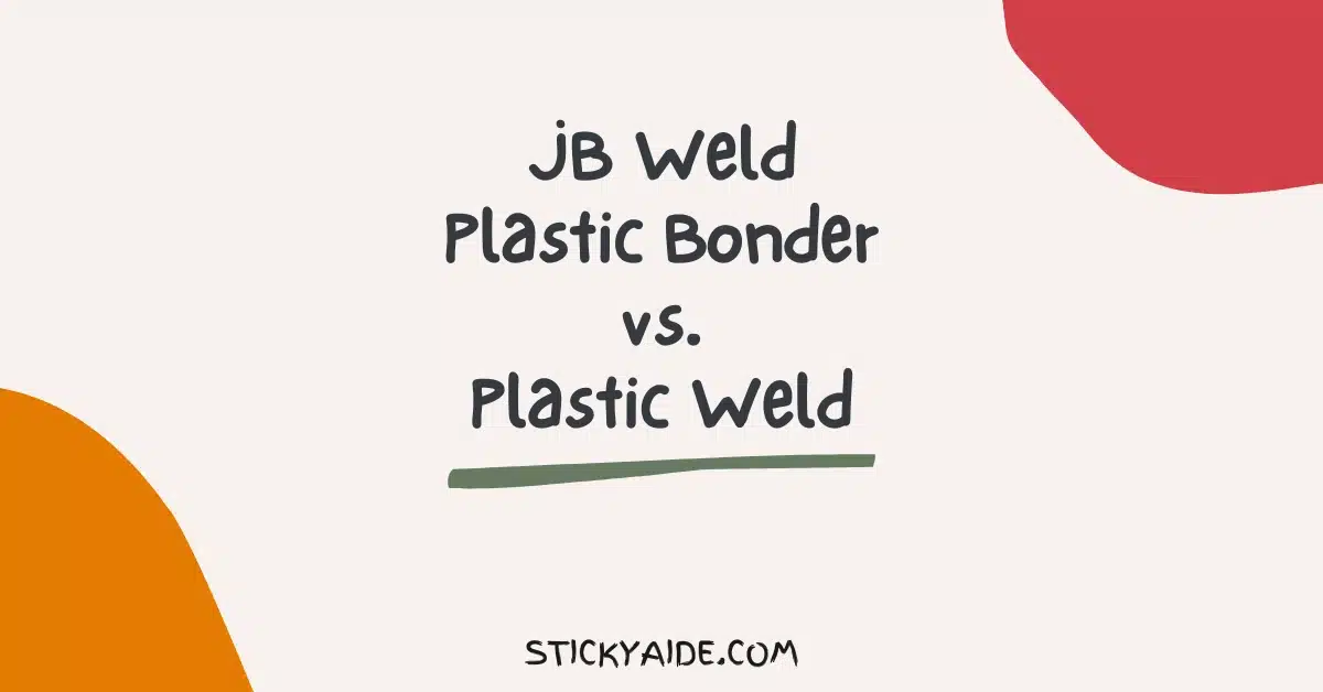 JB Weld Plastic Bonder vs Plastic Weld