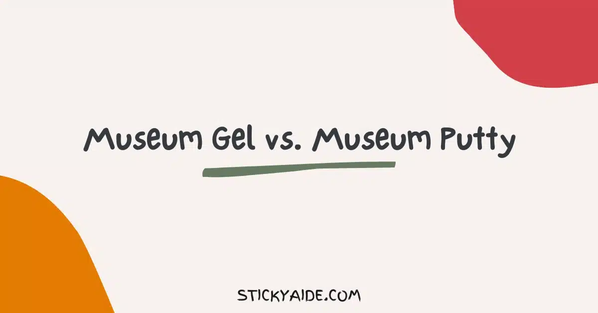 Museum Gel vs Museum Putty
