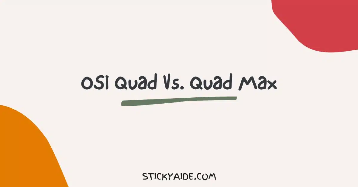 OSI Quad Vs Quad Max