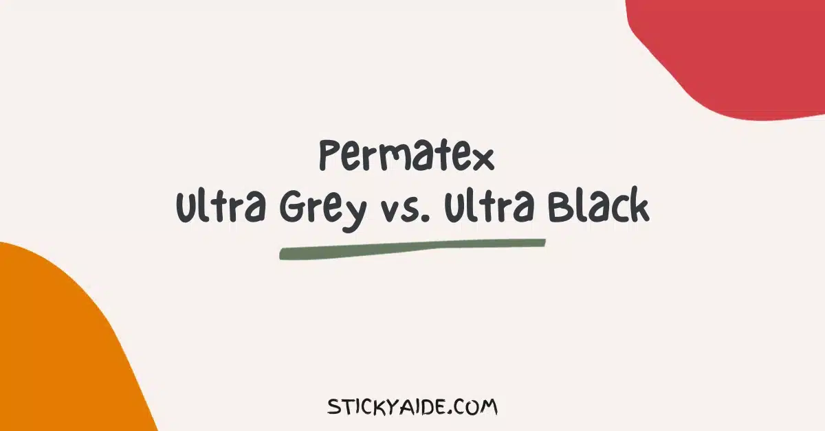Permatex Ultra Grey vs Ultra Black