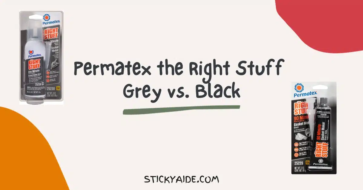 Permatex the Right Stuff Grey vs Black