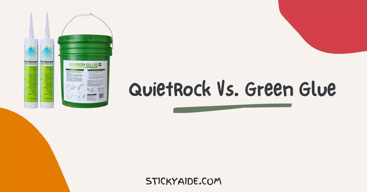 QuietRock Vs Green Glue