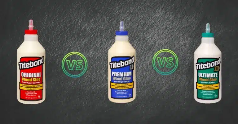 Titebond 1 Vs. 2 Vs. 3 – Extensive Comparison