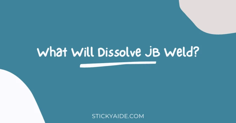 What Will Dissolve JB Weld?
