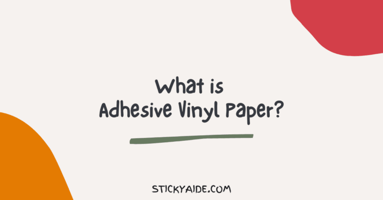 What is Adhesive Vinyl Paper?