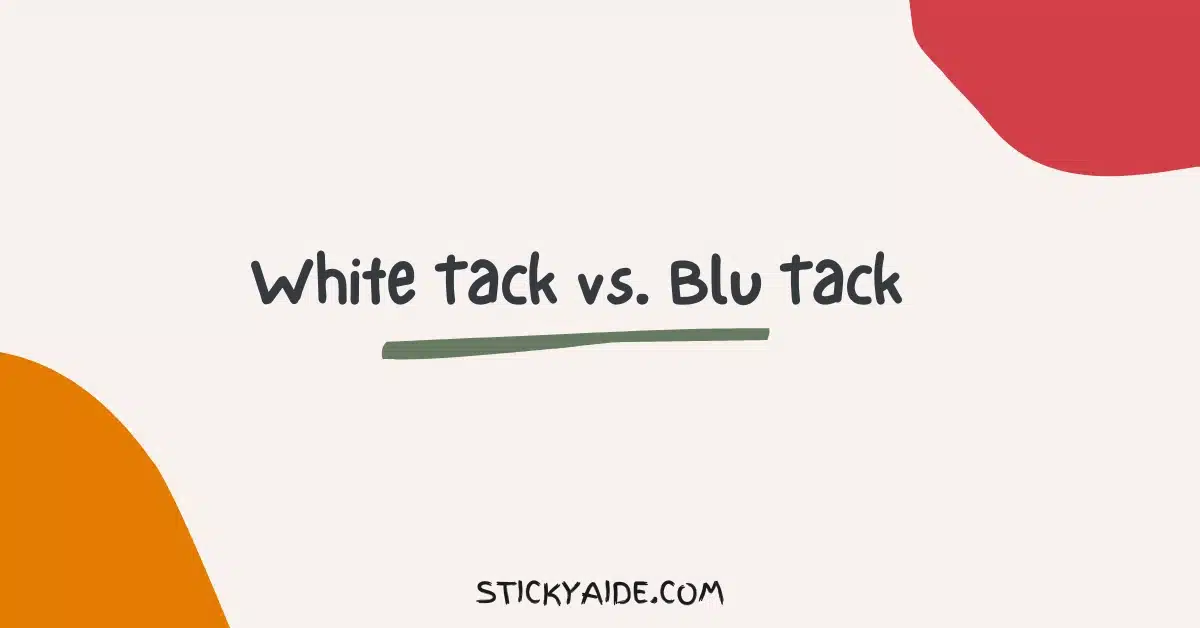 White Tack vs Blu Tack