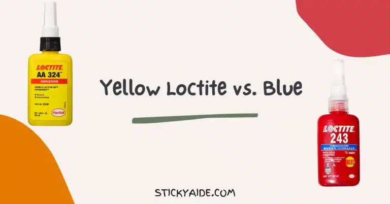 Yellow Loctite vs. Blue | What’s The Differences?