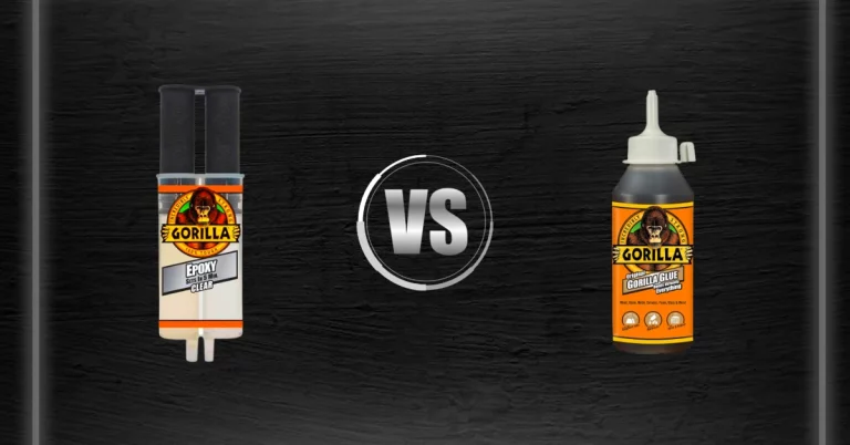 Gorilla Glue Vs. Epoxy – Detailed Comparison